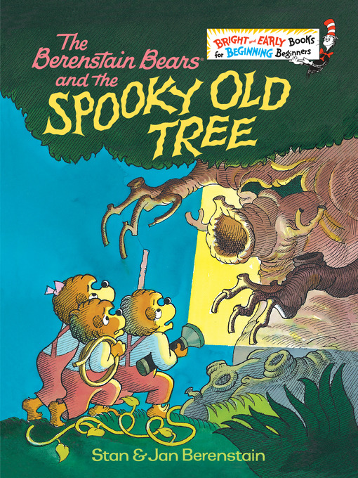 Title details for The Berenstain Bears and the Spooky Old Tree by Stan Berenstain - Wait list